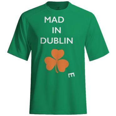 Mad(e) in Dublin – T-shirt